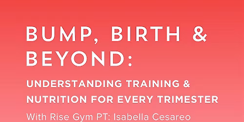 Bump, Birth & Beyond