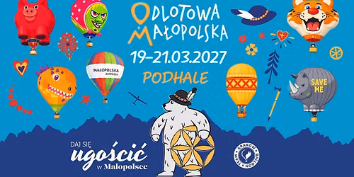7. Małopolski Festiwal Balonów "Odlotowa Małopolska"