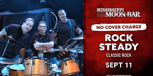 Rock Steady @ Mississippi Moon Bar