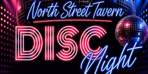 North Street Tavern Disco Thursdays