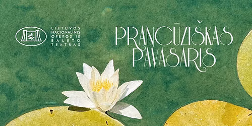 PRANC\u016aZI\u0160KAS PAVASARIS | Baigiamasis operos solist\u0173-sta\u017euotoj\u0173 koncertas