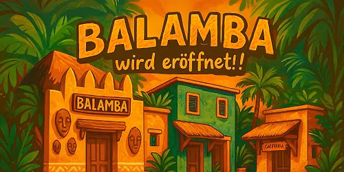  BALAMBA \u2013 Die gro\u00dfe Er\u00f6ffnungsparty im Flipped Funpark!