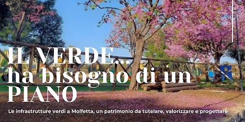 FORUM tematico: IL VERDE ha bisogno di un PIANO