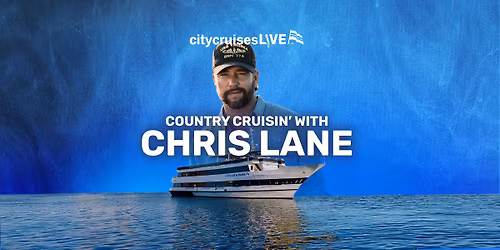 Country Cruisin' with Chris Lane