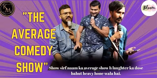 The Average Comedy Show By Kavyamanch