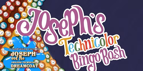 Joseph's Technicolor Bingo Bash: A Music & Drama Group fundraising event