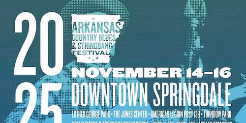 Arkansas Country Blues and Stringband Festival 2025