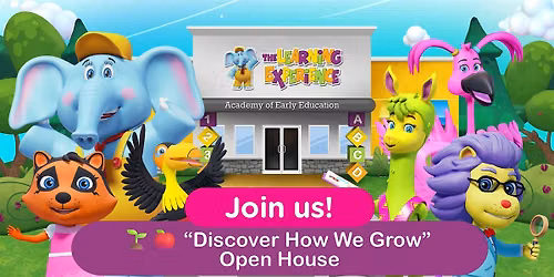 Discover How We Grow Open House at The Learning Experience - Foxboro