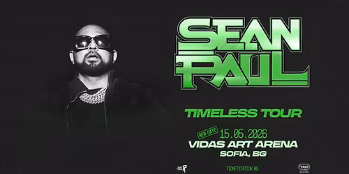 Sean Paul - TIMELESS TOUR @ Vidas Art Arena, Sofia, 15.05.2026