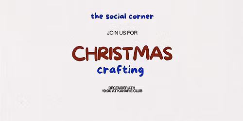 The Social Corner: Christmas Crafts