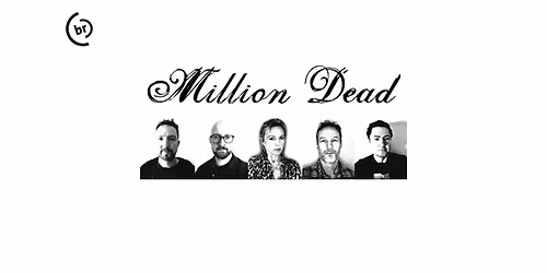 Million Dead at Circuit, Kingston Upon Thames