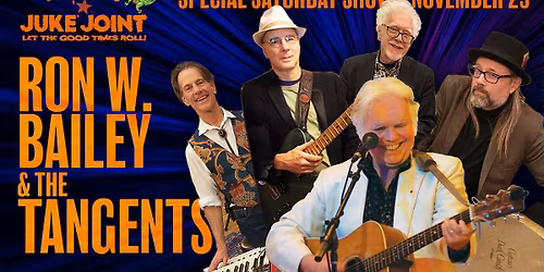 Ron W Bailey & the Tangents Nov.29