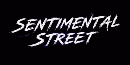 Sentimental Street