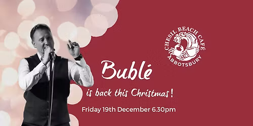 Bubl\u00e9 Live Music Tribute - Abbotsbury