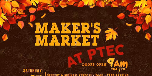 Maker's Market at PTEC (formerly EXPO)