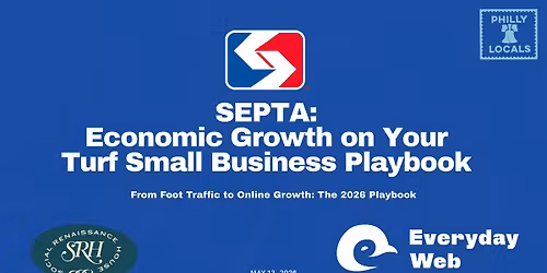 Economic Growth on Your Turf: SEPTA Small Business Playbook