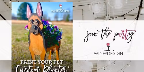 SOLD OUT! Paint Your Pet: Custom Pet Planter Edition | Wine & Design