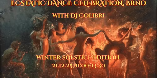 Ecstatic Dance Celebration, Brno with Dj Colibri. Sun morning Dance to welcome the Winter Solstice