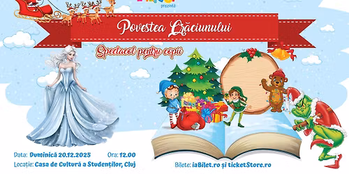 Povestea Cr\u0103ciunului \/ Cluj