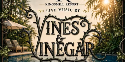 PRIVATE EVENT - Vines & Vinegar @ Kingsmill Resort 