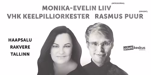 Monika-Evelin Liiv (metsosopran), VHK orkester, dirigent Rasmus Puur | Rakvere