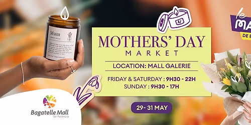 Bagatelle Mall | Mothers' Day Market