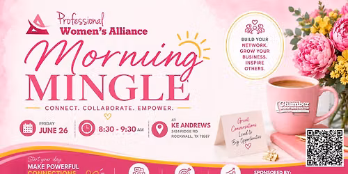 Professional Woman's Alliance (PWA) Morning Mingle at KE Andrews