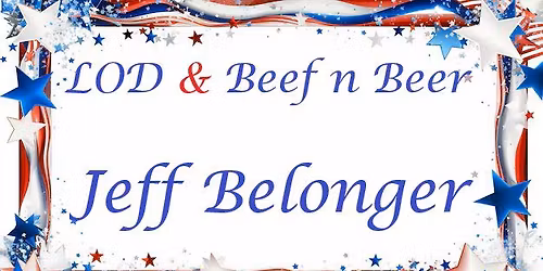 LOD - Beef & Beer for Jeff Belonger