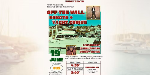 Juneteenth Debate and Sunset Yacht Cruise aboard the Humble