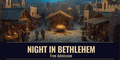 2025 Christmas Event-Night in Bethlehem