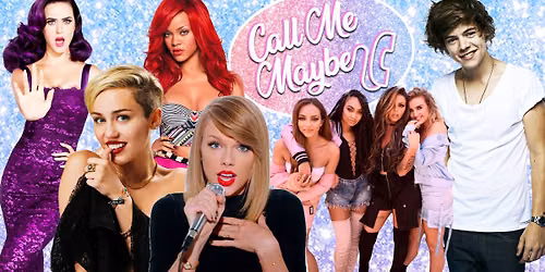 Call Me Maybe - 2010s Party (Newcastle)