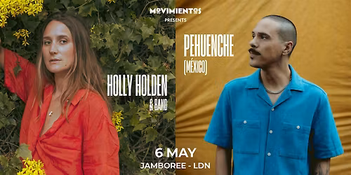 Pehuenche + Holly Holden