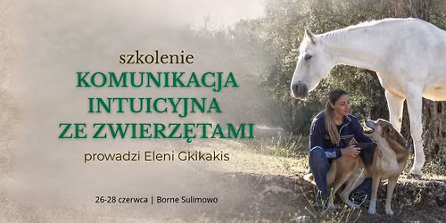 komunikacja intuicyjna ze zwierz\u0119tami - SZKOLENIE