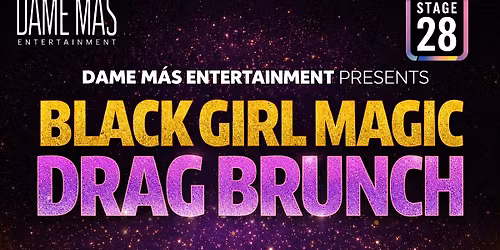 Black Girl Magic Drag Brunch