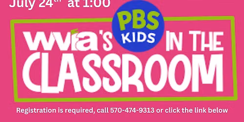 WVIA in the Classroom