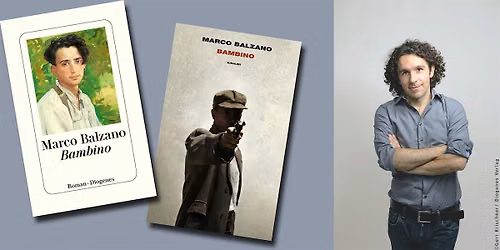Marco Balzano mit \u201eBambino\u201d