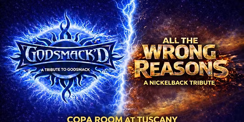 All The Wrong Reasons & Godsmack'd at the Tuscany!!!