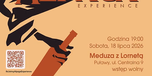 Johny Alpaga Experience w Meduzie z Lornet\u0105
