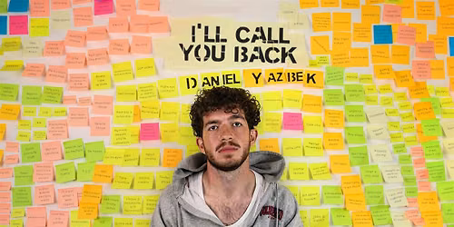 Daniel Yazbek - I'll Call You Back
