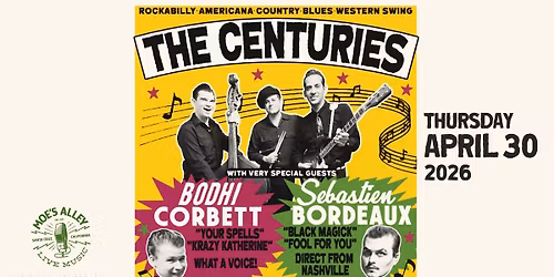 The Centuries featuring Sebastien Bordeaux and Bodhi Corbett
