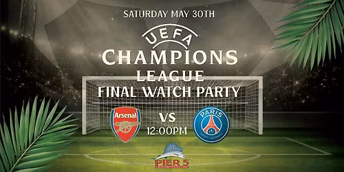UEFA Champions League Final Watch Party at Pier 5