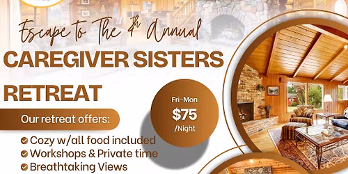 5th Caregiver Sisters Retreat 2025