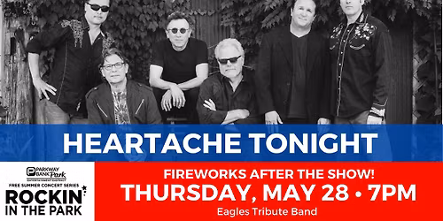 ROCKIN IN THE PARK- HEARTACHE TONIGHT