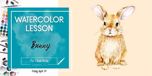 Bunny \u2013 2.5 Hr Watercolor Lesson (Ages 12+)