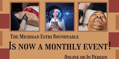 Michigan Esthetics Roundtable - In Person