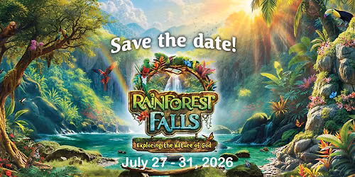 Vacation Bible School. - Rainforest Falls