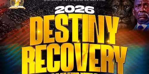 DESTINY RECOVERY CONVENTION 2026