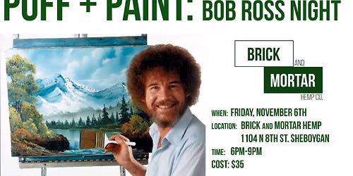 Puff + Paint: Bob Ross Night
