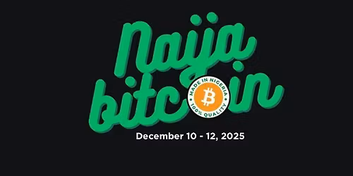 Naija Bitcoin Conference 2025