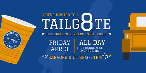 TAILG8TE: Celebrating 8 Years in Paradise!